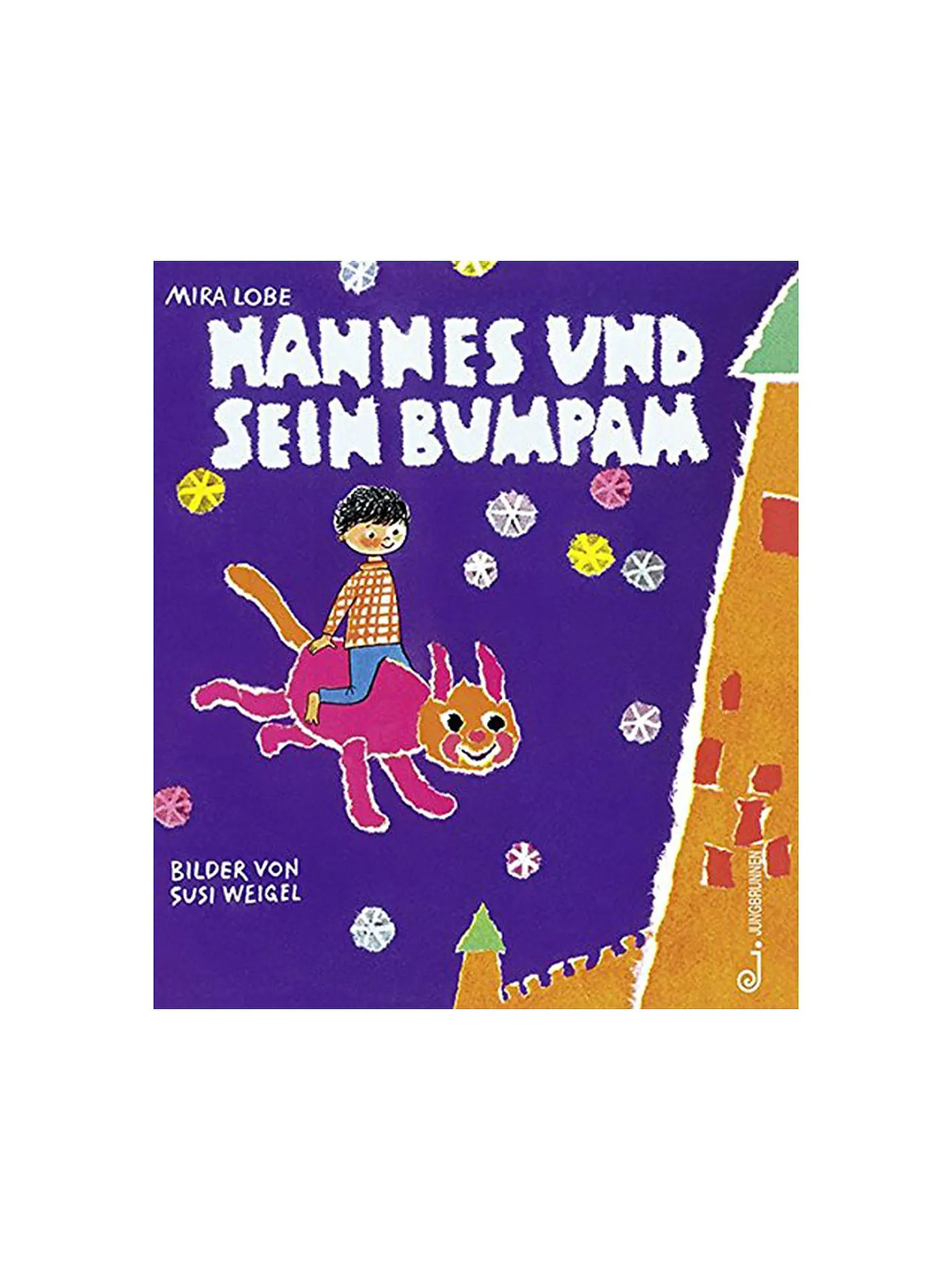 JUNGBRUNNEN VERLAG | Buch - Hannes und sein Bumpam (Gebundene Ausgabe) | 
